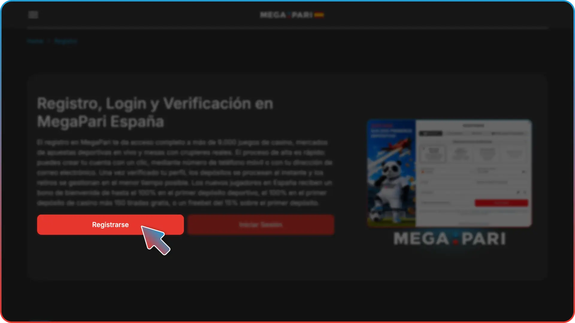 Pulsá el botón de registro en esta página para comenzar en Megapari Casino España.